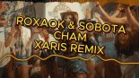 Roxaok & Sobota - Cham (Xaris Eurodance 90 Remix)