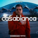 Sentino - Casablanca (Bounce & Slap Remix)
