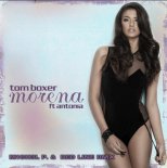 Tom Boxer feat. Antonia - Morena (M1CH3L P & Red Line Radio Edit)