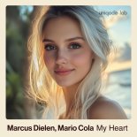 Marcus Dielen & Mario Cola - My Heart (Original Mix)