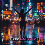 77th District - Magic of Fading Light (Extended Mix)