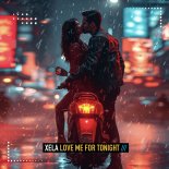 Xela - Love Me for Tonight (Extended Mix)