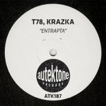T78, KRAZKA - Entrapta (Original Mix)