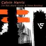 Calvin Harris - I'm Not Alone (Lucas & Steve Rework)