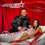 Joker & Sequence - Brązowe Oczy