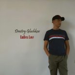 Dmitry Glushkov - Endless Love (Original Mix)