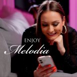 Enjoy - Melodia