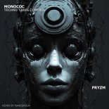 Monococ - Techno Takes Control (MandShoua Remix)