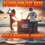 DJ John VDW Feat Maya - It_s a Beautiful Summer