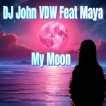 DJ John VDW Feat Maya - My Moon
