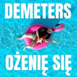 Demeters - Ożenię się