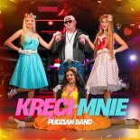 Pudzian Band - Kręci mnie