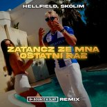 HELLFIELD, SKOLIM - Zatańcz ze mną ostatni raz (Bounce & Slap Remix)