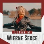 LucasM - Wierne Serce