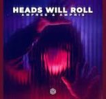 Amfree — Heads Will Roll (feat. Ampris)