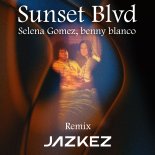 Selena Gomez, benny blanco - Sunset Blvd (Jazkez Remix)