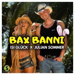 Isi Glueck und Julian Sommer - Bax Banni