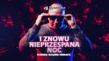 DJ ŚWIRU - I Znowu Nieprzespana Noc (Kriss Radio Remix)