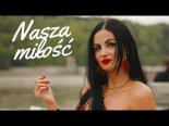 Zespół New Time - Nasza Miłość