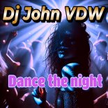 Dj John VDW - Dance the night