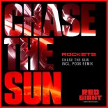 Rockets - Chase the Sun (Original Mix)