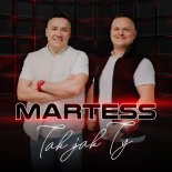 Martess - Tak jak Ty