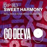 Dip (IL) - Sweet Harmony
