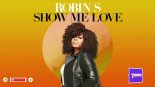 Robin S - Show Me Love (Dj Tomi Edit 2025)
