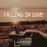 Ayrts - Falling In Love