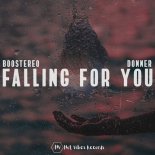 Boostereo & Donner - Falling For You