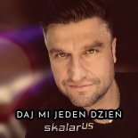 Skalar Us - Daj mi jeden dzień