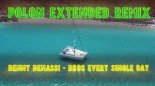 Benassi Bros Feat. Dhany - Every Single Day (Polon Extended Remix)