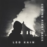 Leo Kain - Coming Right Back