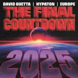 David Guetta, Hypaton & Europe - The Final Countdown 2025 (Extended Mix)