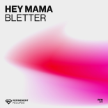Bletter - Hey Mama (Extended Mix)