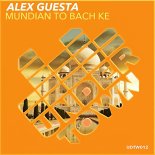 Alex Guesta - Mundian To Bach Ke (Alex Guesta Tribal Mix)