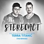 Stereoact feat. Peter Schilling & Jaques Raupe - Terra Titanic (Stereoact Version)