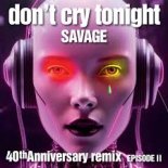 Savage - Don't Cry Tonight (DJ Brooklyn Edit) Part. 2
