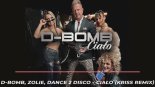 D-Bomb, Zolie, Dance 2 Disco - Ciało (Kriss Remix)
