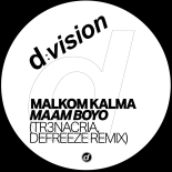 Malkom Kalma - Maam Boyo (TR3NACRIA, DEFREEZE Extended Remix)