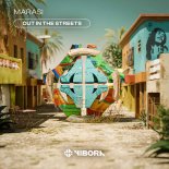 Marasi - Out In The Streets (Extended Mix)