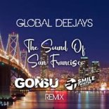 Global Deejays - The Sound Of San Francisco (GonSu x Jenia Smile & Ser Twister Extended Remix)