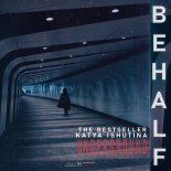 The Bestseller & Katya Ishutina - Underground