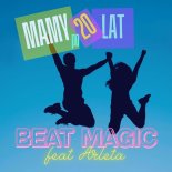 Beat Magic feat. Arleta - Mamy po 20 lat (Cover)