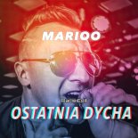 Marioo - Ostatnia Dycha (Radio Edit)