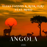 Elias Fassos, RisK (Gr) - Angola (Feat.Miro) [Extended]