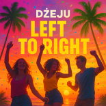 Dżeju - Left To Right (Original Mix)
