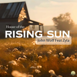 John Wolf Feat. Zyta - House Of The Rising Sun (Extended Mix)