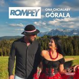 Rompey - Ona chciałaby górala (Bass Bosted)