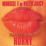 Mousse T - Horny (KaktuZ RemiX 2025)